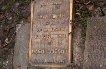 See the Machu Picchu “discovery” plaques