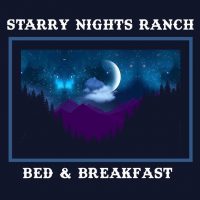 Starry Nights Ranch B&B